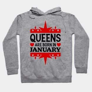 Queens are born in January Hoodie